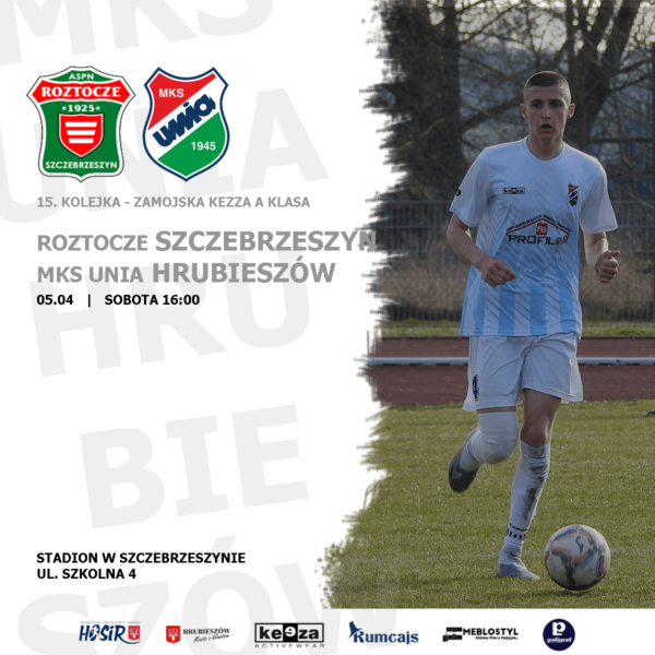 Roztocze – Unia (zapowiedź meczu)
