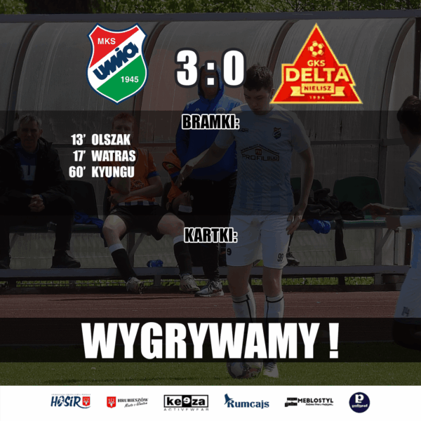 Ważne zwycięstwo Unii. Delta Nielisz pokonana!