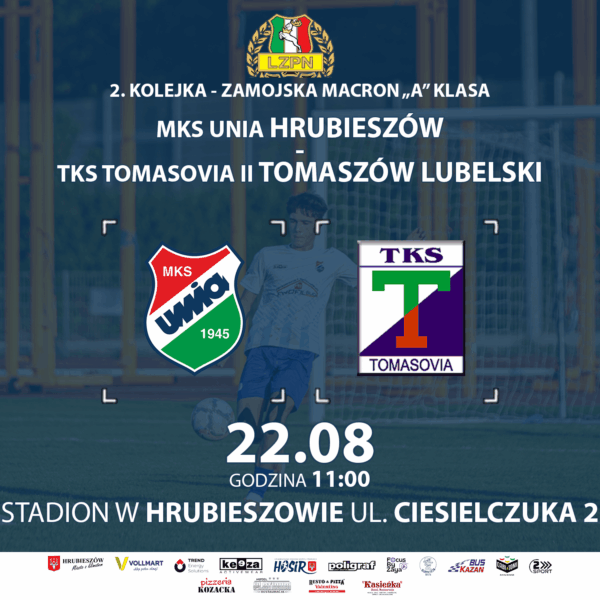 Unia – Tomasovia II (zapowiedź meczu)